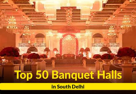 Best 50 Banquet Halls in Delhi with price .